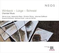 Mariko Umae; Aleksandra Manic; Christian Doring; Johannes Gutfleisch; Luise von Garnier; Susanne Gutfleisch; Andreas Kirpal - Heinz Winbeck; Ines Lutge; Tobias PM Schneid: Chamber Music