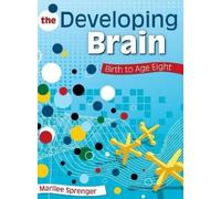 Marilee B. Sprenger The Developing Brain (Copertina rigida)