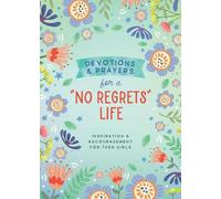 Marilee Parrish Devotions and Prayers for a No Regrets Life (Teen Gi (Tascabile)