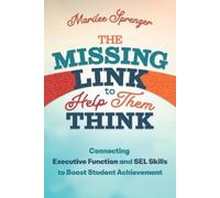 Marilee Sprenger The Missing Link to Help Them Think (Tascabile)