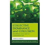 Marilena Filippelli Collective Dominance and Collusion (Copertina rigida)