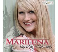Marilena - Hey DJ Leg a Polka auf!
