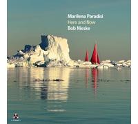 Marilena Paradisi & Bob Nieske Here and Now (CD) Album