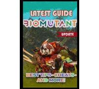 Marilie Mann BioMutant Latest Guide (UPDATE) (Tascabile)
