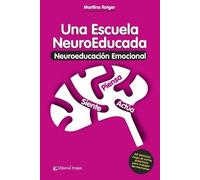 Marilina Rotger Una escuela neuroeducada (Tascabile) Educación En Las Escuelas.