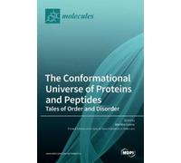 Marilisa Leone The Conformational Universe of Proteins and Pe (Copertina rigida)