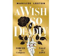 Marilize Loxton A Wish So Deadly (Tascabile)
