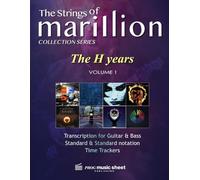 Marillion - THE H YEARS - Volume 1: High quality transcription music sheet with Tablature - For Guitar & Bass