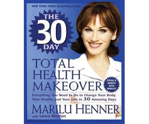 Marilu Henner 30 Day Total Health Makeover (Tascabile)