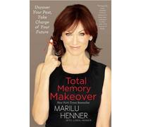 Marilu Henner Total Memory Makeover (Tascabile)