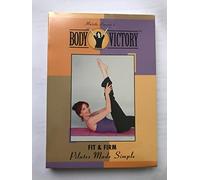 Marilu Henner's Body Victory: Fit & Firm Pilates Made Simple