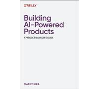Marily Nika Building AI-Powered Products (Tascabile)