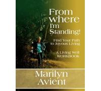 Marilyn Avient From Where I'am Standing (Tascabile)