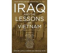 Marilyn B. Young Iraq And The Lessons Of Vietnam (Copertina rigida)