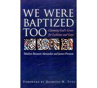 Marilyn Bennett Alexander James Preston We Were Baptized Too (Tascabile)