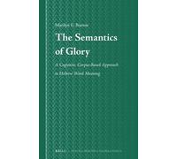 Marilyn Burton The Semantics of Glory (Copertina rigida)