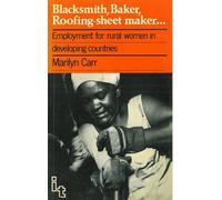 Marilyn Carr Blacksmith, Baker, Roofing-sheet Maker (Tascabile)