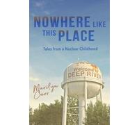 Marilyn Carr Nowhere like This Place (Tascabile)