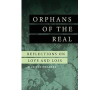 Marilyn Charles Orphans of the Real (Copertina rigida)