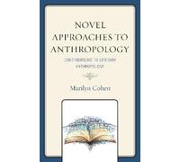 Marilyn Cohen Novel Approaches to Anthropology (Tascabile)