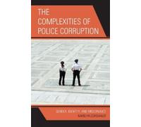 Marilyn Corsianos The Complexities of Police Corruption (Copertina rigida)