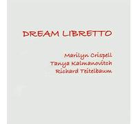 Marilyn Crispell - Dream Libretto