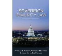 Marilyn E Phelan Kimberly Mayfield Judge J M (Pat) Sovereign Immuni (Tascabile)