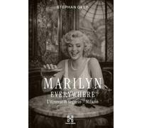 Marilyn Everywhere: L'itinerario segreto - Milano