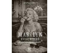 Marilyn Everywhere: L'itinerario segreto - Napoli