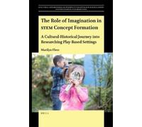 Marilyn Fleer The Role of Imagination in STEM Concept Formati (Copertina rigida)