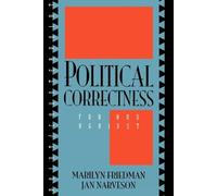 Marilyn Friedman Jan Narveson Political Correctness (Tascabile)