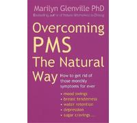 Marilyn Glenville Overcoming Pms The Natural Way (Tascabile)