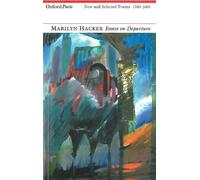 Marilyn Hacker Essays on Departure: New and Selected Poems 1980-2005 (Tascabile)