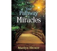 Marilyn Hickey Your Pathway to Miracles (Tascabile)