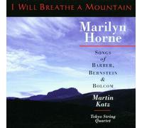 Marilyn Horne - I Will Breathe a Mountain - Songs Of Barber, Bernstein And Bolcom by Marilyn Horne (1998-03-10)