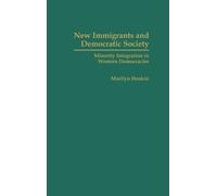 Marilyn Hoskin New Immigrants and Democratic Society (Copertina rigida)
