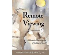 Marilyn Isabelle Schmidt Remote Viewing (Tascabile)