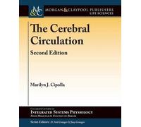 Marilyn J. Cipolla The Cerebral Circulation (Tascabile)