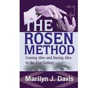 Marilyn J Davis The Rosen Method (Tascabile)