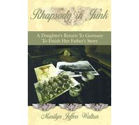 Marilyn Jeffers Rhapsody in Junk: A Daughter's Return to Germany to (Tascabile)