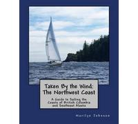 Marilyn Johnson Taken By the Wind (Tascabile)