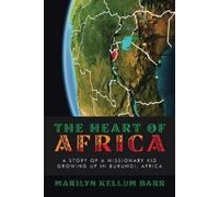 Marilyn Kellum Barr The Heart of Africa (Tascabile)