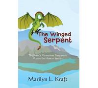 Marilyn L Kraft The Winged Serpent (Copertina rigida)