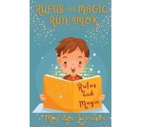 Marilyn Levinson Rufus and Magic Run Amok (Tascabile) Rufus and Magic