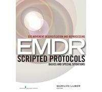 Marilyn Luber Eye Movement Desensitization and Reprocessing (EMDR) S (Tascabile)