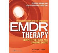 Marilyn Luber Eye Movement Desensitization and Reprocessing (EMDR) T (Tascabile)