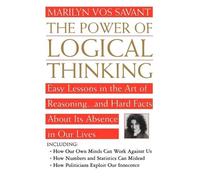 Marilyn Mach Vos Savant The Power of Logical Thinking (Tascabile)