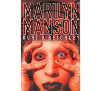 Marilyn Manson : a biography