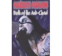 Marilyn Manson - Birth of the Anti-Christ [Edizione: Regno Unito]