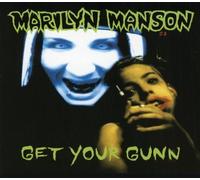 Marilyn Manson - Get Your Gunn Single Edition by Marilyn Manson (1994) Audio CD